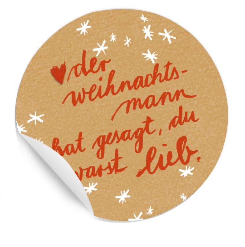 Weihnachtsaufkleber: der Weihnachtsmann hat gesagt, du warst lieb! 24x